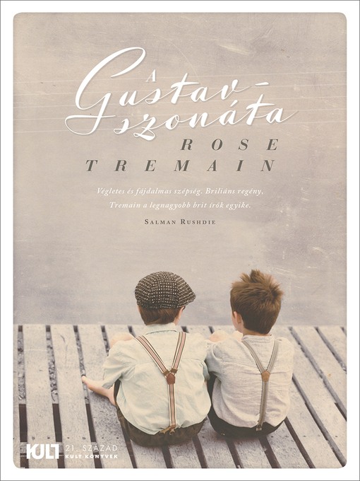 Title details for A Gustav-szonáta by Rose Tremain - Available